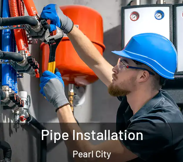  Pipe Installation Pearl City